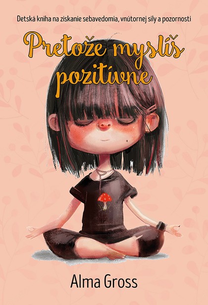 E-kniha Pretože myslíš pozitívne - Alma Gross
