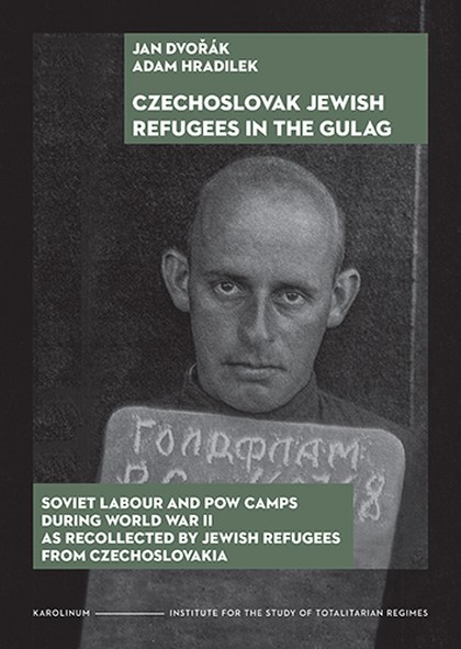 E-kniha Czechoslovak Jewish Refugees in the Gulag - Jan Dvořák, Adam Hradilek