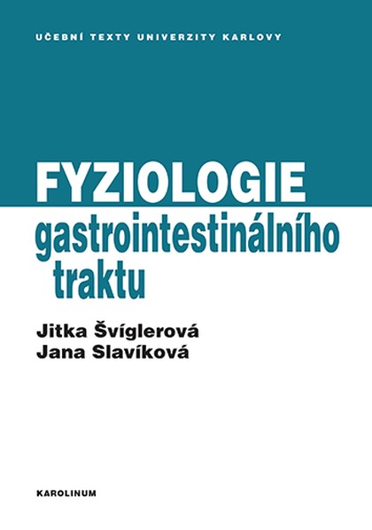 E-kniha Fyziologie gastrointestinálního traktu - Jana Slavíková, Jitka Švíglerová