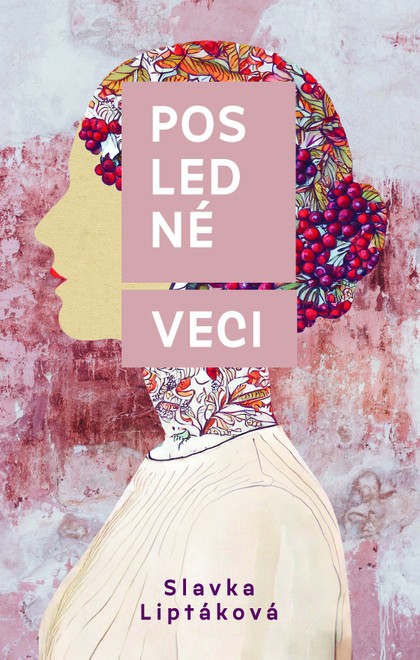 E-kniha Posledné veci - Slávka Liptáková