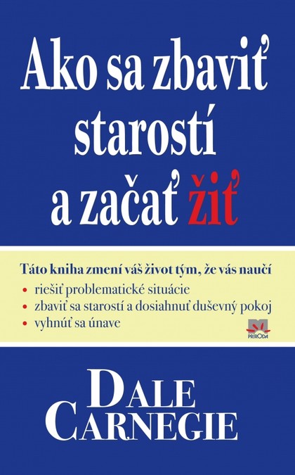 E-kniha Ako sa zbaviť starostí a začať žiť - Dale Carnegie