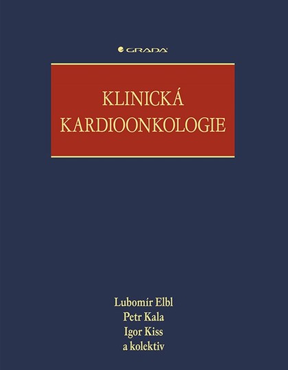 E-kniha Klinická kardioonkologie - kolektiv a, Igor Kiss, Petr Kala, Lubomír Elbl