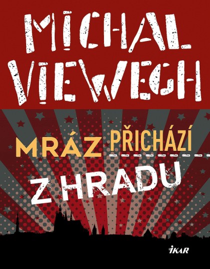 E-kniha Mráz přichází z Hradu - Michal Viewegh