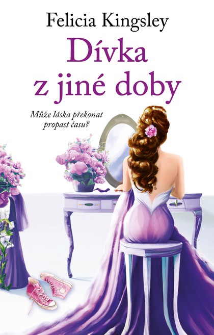 E-kniha Dívka z jiné doby - Felicia Kingsley