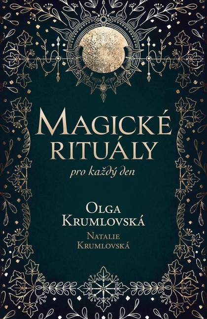 E-kniha Magické rituály pro každý den - Olga Krumlovská, Terezie Natalie Krumlovská