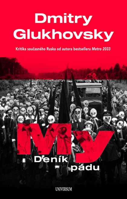 E-kniha My – Deník pádu - Dmitry Glukhovsky