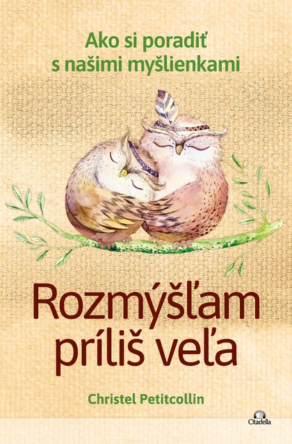E-kniha Rozmýšľam príliš veľa - Christel Petitcollin