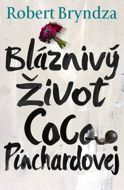 E-kniha Bláznivý Život Coco Pinchardovej - Robert Bryndza