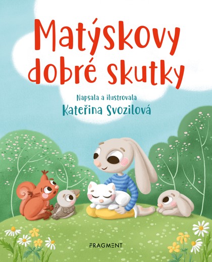 E-kniha Matýskovy dobré skutky  - Kateřina Svozilová