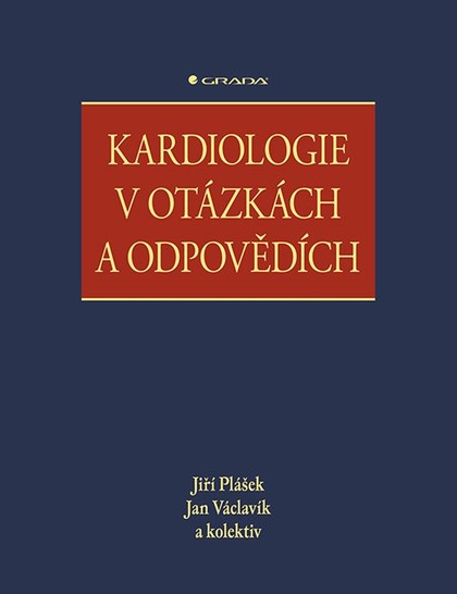 E-kniha Kardiologie v otázkách a odpovědích - kolektiv a, Jan Václavík, Jiří Plášek