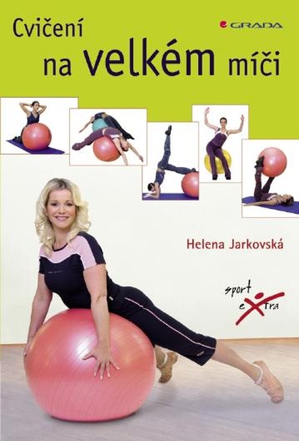 E-kniha Cvičení na velkém míči - Helena Jarkovská