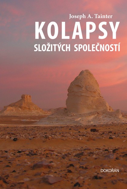 E-kniha Kolapsy složitých společností - Joseph A. Tainter