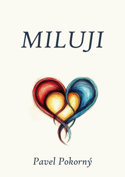 E-kniha Miluji - Pavel Pokorný