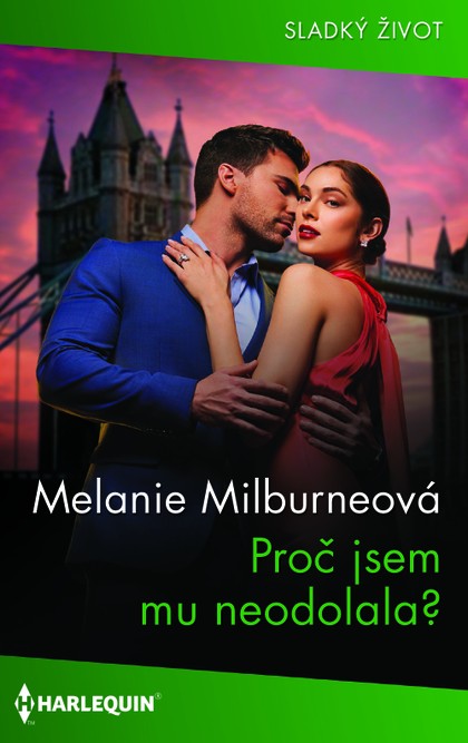 E-kniha Proč jsem mu neodolala? - Melanie Milburneová