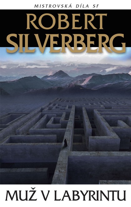 E-kniha Muž v labyrintu - Robert Silverberg