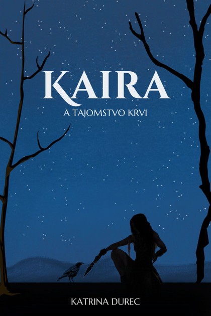 E-kniha Kaira a tajomstvo krvi - Katrina Durec
