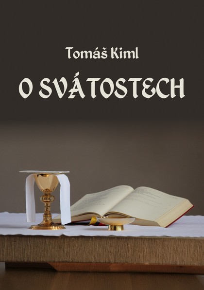 E-kniha O svátostech - Tomáš Kiml