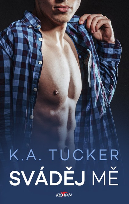 E-kniha Sváděj mě - K. A. Tucker