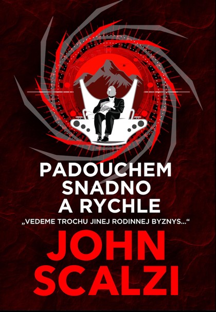 E-kniha Padouchem snadno a rychle - John Scalzi