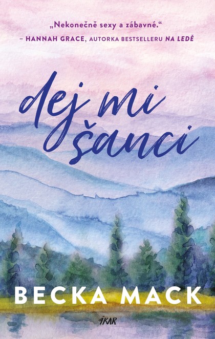 E-kniha Dej mi šanci - Becka Mack