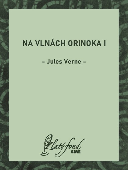 E-kniha Na vlnách Orinoka I - Jules Verne