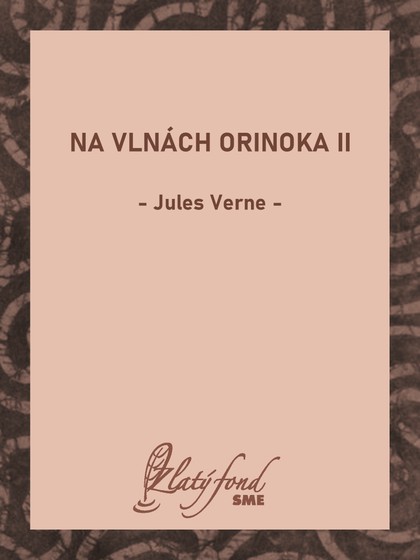 E-kniha Na vlnách Orinoka II - Jules Verne