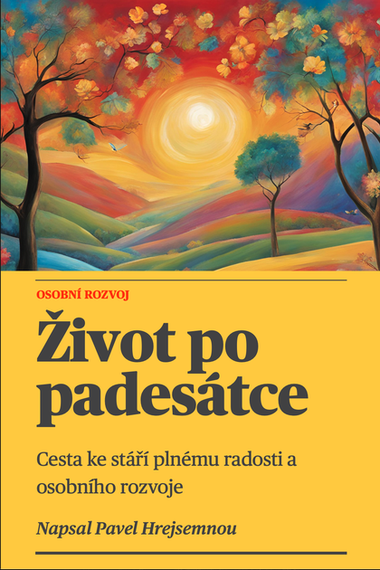 E-kniha Život po padesátce - Pavel Hrejsemnou