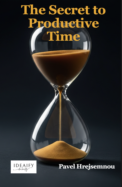 E-kniha The Secret to Productive Time - Pavel Hrejsemnou