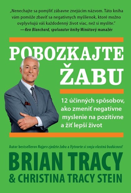 E-kniha Pobozkajte žabu - Brian Tracy, Christina Tracy Stein