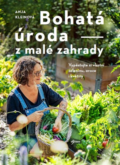 E-kniha Bohatá úroda z malé zahrady - Anja Kleinová