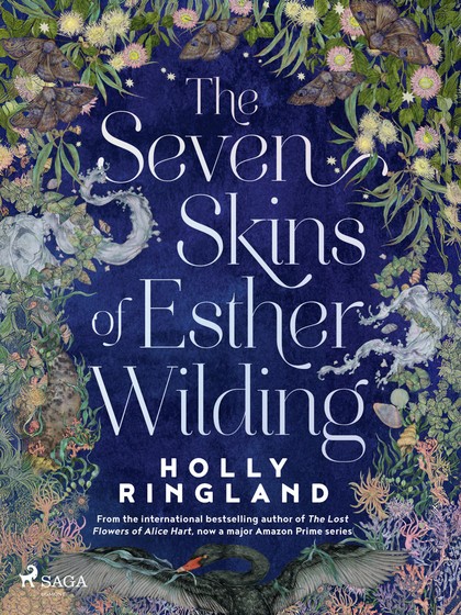 E-kniha The Seven Skins of Esther Wilding: A sweeping and beautiful novel about the far reaches of sisterly - Holly Ringland