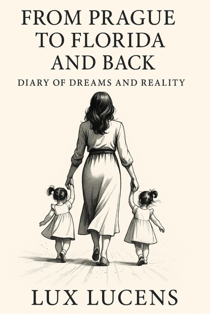 E-kniha From Prague To Florida And Back - Lux Lucens