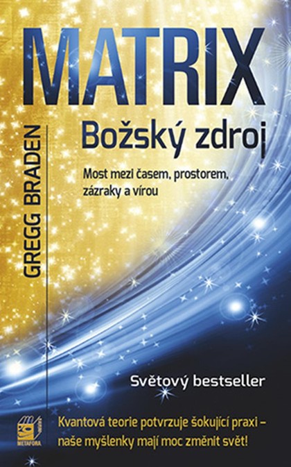 E-kniha Matrix: božský zdroj - Gregg Braden