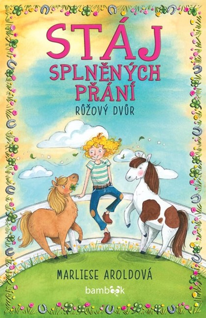 E-kniha Stáj splněných přání - Růžový dvůr - Marliese Arold
