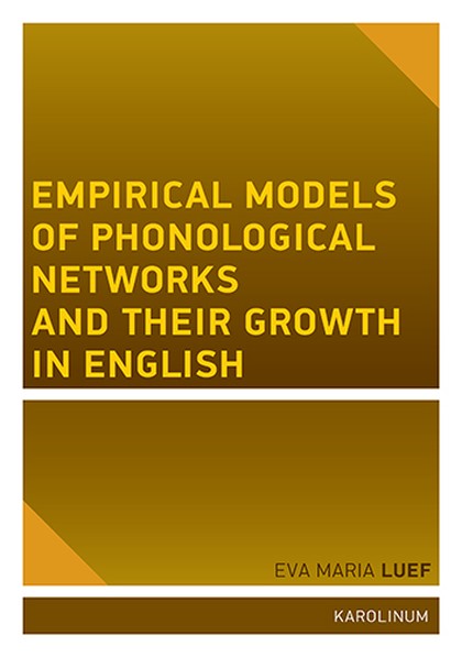 E-kniha Empirical models of phonological networks and their growth in English - Eva Maria Luef