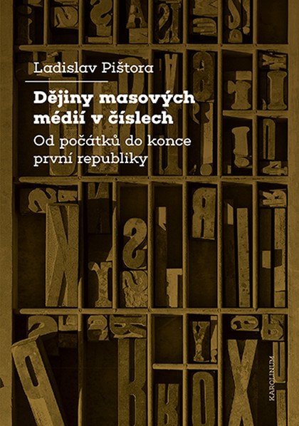 E-kniha Dějiny masových médií v číslech - Ladislav Pištora