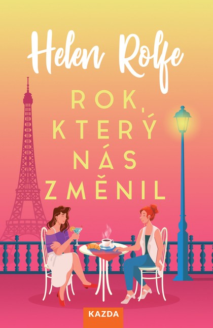 E-kniha Rok, který nás změnil - Helen Rolfe