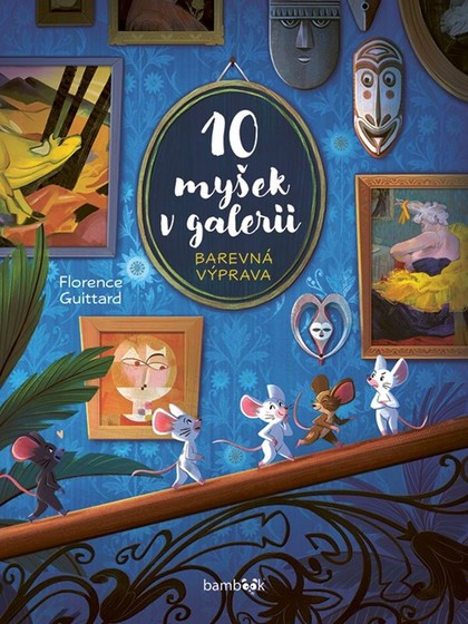 E-kniha 10 myšek v galerii - Florence Guittard