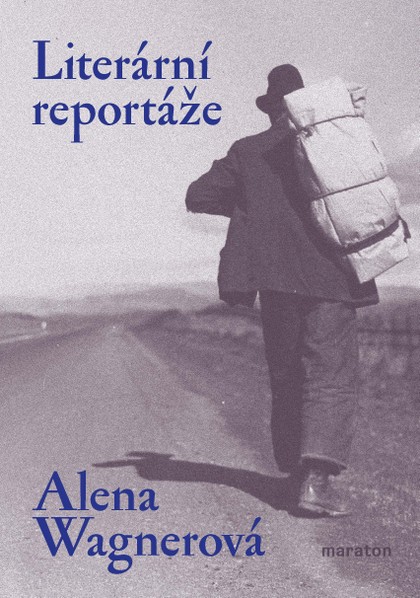 E-kniha Literární reportáže - Alena Wagnerová
