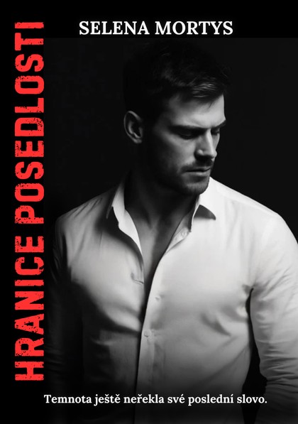 E-kniha Hranice posedlosti - Selena Mortys