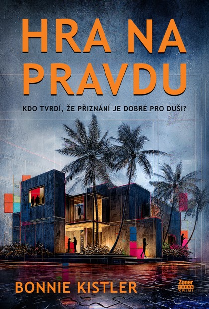 E-kniha Hra na pravdu - Bonnie Kistler