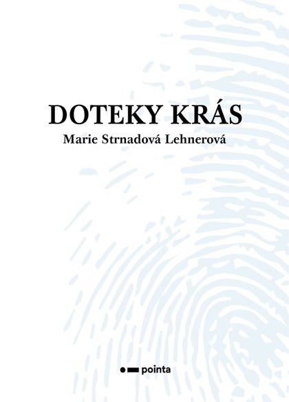 E-kniha Doteky krás - Marie Strnadová Lehnerová