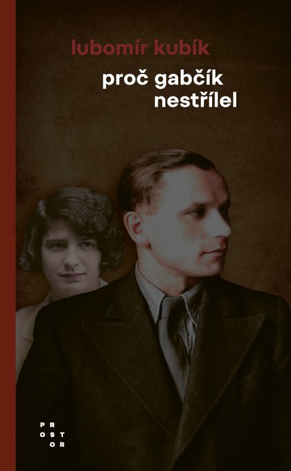 E-kniha Proč Gabčík nestřílel - Lubomír Kubík