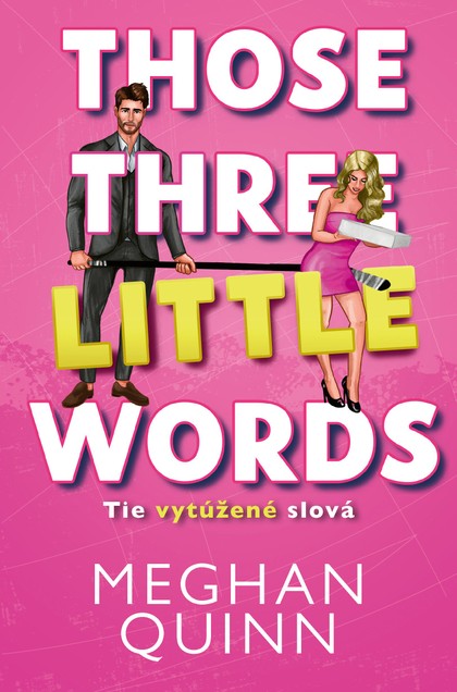 E-kniha Tie vytúžené slová - Meghan Quinn