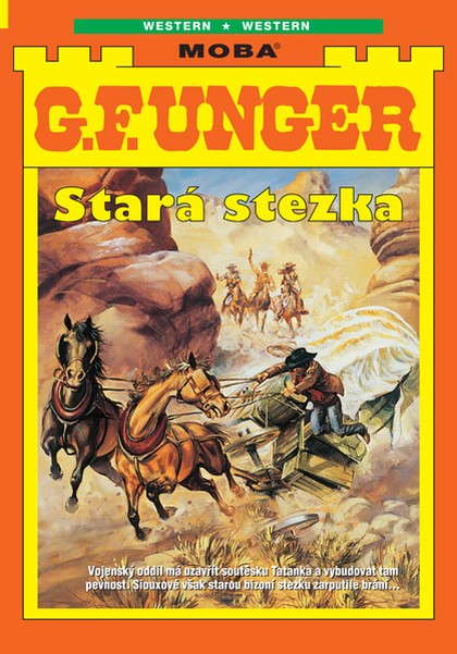 E-kniha Stará stezka  - G. F. Unger