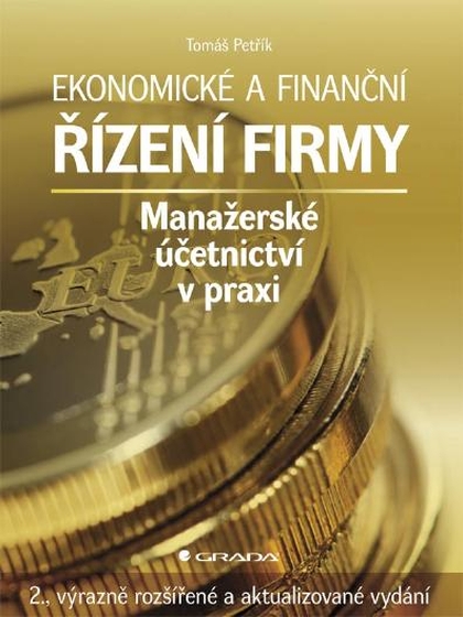 E-kniha Ekonomické a finanční řízení firmy - Tomáš Petřík