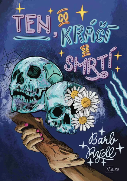 E-kniha Ten, co kráčí se smrtí 3 - Barb  Rýdl