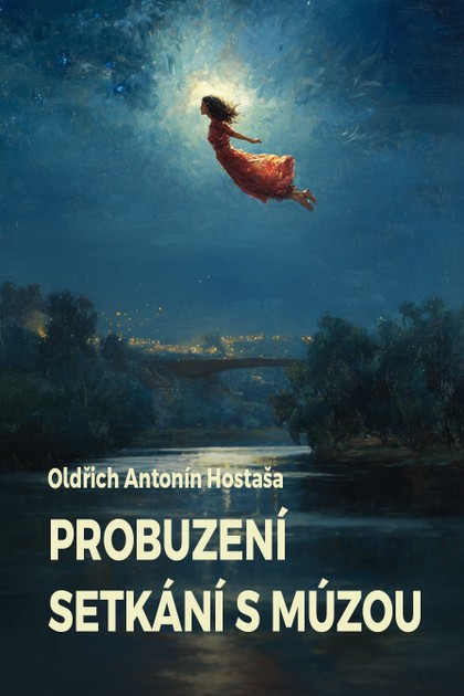 E-kniha Probuzení / Setkání s múzou - Oldřich Antonín Hostaša