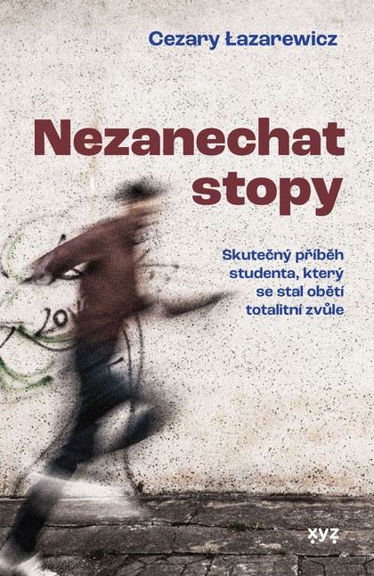 E-kniha Nezanechat stopy - Cezary Lazarewicz