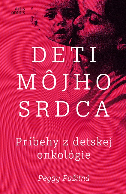 E-kniha Deti môjho srdca - Príbehy z detskej onkológie - Peggy Pažitná
